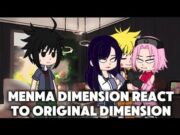 menma dimension react to original dimension || naruhina, sasusaku || naruto shippuden || gacha club