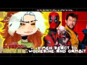 •|X-Men react to Wolverine and Gambit (Deadpool & Wolverine)|•gacha club 🇧🇷/🇺🇲