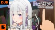 Re:ZERO -Starting Life in Another World- Director's Cut Episode 1 English Dub