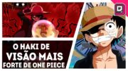 A PROFECIA DE 800 ANOS FEITAS POR JOYBOY – O HAKI DE VISÃO DO FUTURO MAIS ABSURDO DE ONE PIECE-SBS39