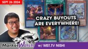 Crazy Buyouts are Happening All Over the Market! Yu-Gi-Oh! Market Watch September 26 2024