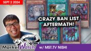 Crazy New Ban List Takes Over the Market! Yu-Gi-Oh! Market Watch September 2 2024