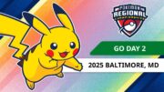 GO Day 2 | 2025 Pokémon Baltimore Regional Championships