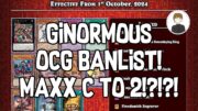 HUUUGE OCG BANLIST! MAXX 'C' TO!?!? Yu-Gi-Oh!