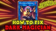 How Konami COULD FIX the Dark Magician Deck! | YUGIOH TCG