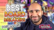 MUST PLAY!? The BEST Board Breakers POST BANLIST! Yu-Gi-Oh!