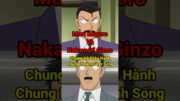 Mori Kogoro Và Nakamori Ginzo Chung Hệ Điều Hành, Cũng Chung Luôn Hoàn Cảnh Sống 😶 #kdanime #conan