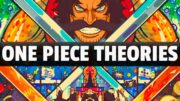 NEW ONE PIECE THEORIES TO SLEEP TO Ft @Smokey.Dee.Luff_