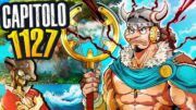 ONE PIECE CAPITOLO 1127: Sono già pronto per il GODO