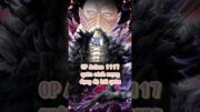 One Piece Anime 1117, quân cách mạng đụng độ hải quân