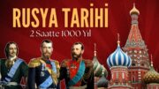 RUSYA TARİHİ – Başlangıcından İtibaren Kesitler Halinde