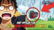 SPOILER OP 1126!! [HINT] TERNYATA LETAK ROAD PONEGLYPH TERAKHIR DISINI (ONE PIECE)