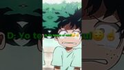 Se llevaban super bien desde pequeños 🤗 // #anime #bnha #humor #deku #kacchan #edit  [xxffgg]