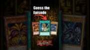 Yu-Gi-Oh! Challenge: Can You Guess The Episode? #yugioh #duelmonsters #guesstheepisode