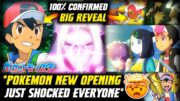 100% Confirmed : Ash Ketchum Big Reveal , Pokemon New Opening Song Just Shocked Everyone | Hindi