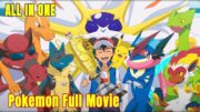 ALL IN ONE: " Pokemon Movie " | Phần 16-23 Full | Review Anime Pokemon Phần Đặc Biệt | Mikey Senpai