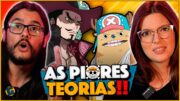 ANA reage as TEORIAS de ONE PIECE! pt.2