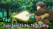 ANIME THÁNG 9 | Hành Trình Sống Cô Độc Nơi Dị Giới Tập 1 | Mèo Gầy Review