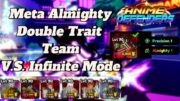 Almighty Double Trait Team V.S. Infinite Mode | Anime Defenders