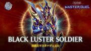 Black Luster Soldier – Black Luster Soldier – Super Soldier/ Ranked Gameplay [Yu-Gi-Oh! Master Duel]