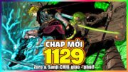 CHAP MỚI One Piece 1129 – *CỰC HIẾM* Màn COMBAT của Zoro & Sanji có gì sốt?!