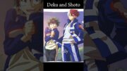 Deku 🥦 & Shoto❄️🔥#anime #mha #bnha #myheroacademia #deku #todoroki #fyp #memes #shorts