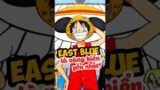 East Blue là vùng biển yếu nhất one piece? #onepiece #luffy #anime #shorts #tomtatanime