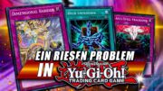 Eines der größten Probleme im modernen Yu-Gi-Oh!