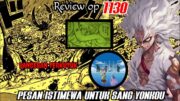 FULL REVIEW OP 1130 – DEWA TERKUTUK VS DEWA KEBEBASAN!!! | REVIEW ONE PIECE 1130