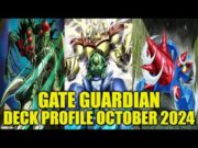 GATE GUARDIAN DECK PROFILE (OCTOBER 2024) YUGIOH!