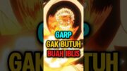 Garp Gak Butuh Buah Iblis ❗ | One Piece #shorts