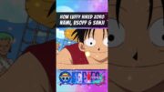 How Luffy hired Zoro, Nami, Usopp and Sanji | One Piece | Straw hat Crew