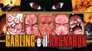 IL VERO POTERE DI GARLING RIVELATO?! 🤯 Il Finale di ONE PIECE sarà IL RAGNAROK!! 💀