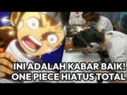 Kenapa Gw Setuju One Piece Berhenti Tayang?