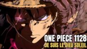 LE DIEU SOLEIL D'ELBAF RÉVÉLÉ, SA PUISSANCE EST EFFROYABLE – ONE PIECE 1128 SPOILERS