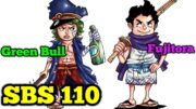 Las Increibles Revelaciones del ONE PIECE SBS 110, Kizaru le dio la comida a Luffy??