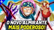 O NOVO PODER INSANO DE KOBY REVELADO!? – O NOVO ALMIRANTE MAIS PODEROSO DA MARINHA | ONE PIECE