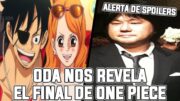 ODA NOS REVELA EL FINAL DE ONE PIECE | EL FUTURO DEL MANGA Y EL FINAL DE LUFFY