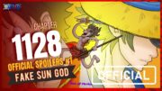 ONE PIECE 1128   OFFICIAL SPOILERS PART 1 – FAKE SUN OF GOD