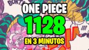 ONE PIECE 1128 en 3 MINUTOS !! Resumen del Manga | Full Haki Marco