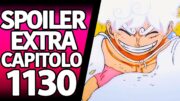 ONE PIECE SPOILER EXTRA 1130: "IMPONENTE E MAESTOSO"! AVEVAMO BISOGNO DI QUESTO SVILUPPO