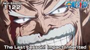 ONE PIECE episode1122 Teaser  "The Last Lesson! Impact Inherited"