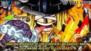 OP 1131 – GILA! AKHIRNYA KEKUATAN DF LEGENDARIS MILIK LOKI DIPERLIHATKAN! LBIH KUAT DRI MAGMA AKAINU