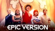 One Piece Live Action Soundtrack – I'm Gonna Be King Of The Pirates / We Are | EPIC VERSION