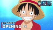 One Piece – Opening 18 【Hard Knock Days】 4K 60FPS Creditless | CC