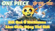 One Piece Tập 1117 – 1122 : 2 Ông Cháu Nhà Garp Làm Chấn Động Thế Giới | MỌT TV REVIEW ANIME