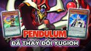 PENDULUM ĐÃ THAY ĐỔI Yu-Gi-Oh!