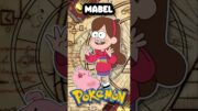 POKEMON x GRAVITY FALLS ⚠️MABEL #pokémon #gravityfalls