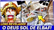 REVELADO LOKI O DEUS DO SOL DE ELBAF E SUA AKUMA NO MI LENDÁRIA! ONE PIECE 1130