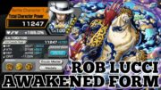 ROB LUCCI  AWAKENED FORM GAMEPLAY | ONE PIECE BOUNTY RUSH | OPBR